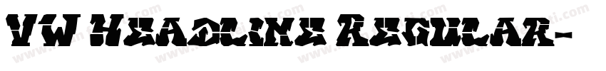 VW Headline Regular字体转换